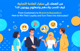 From Customers to Brand Ambassadors: How to Build Loyalty That Turns Them into Advocates