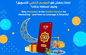Why Ramadan is the Golden Season for Marketing – and How to Leverage It Smartly?
